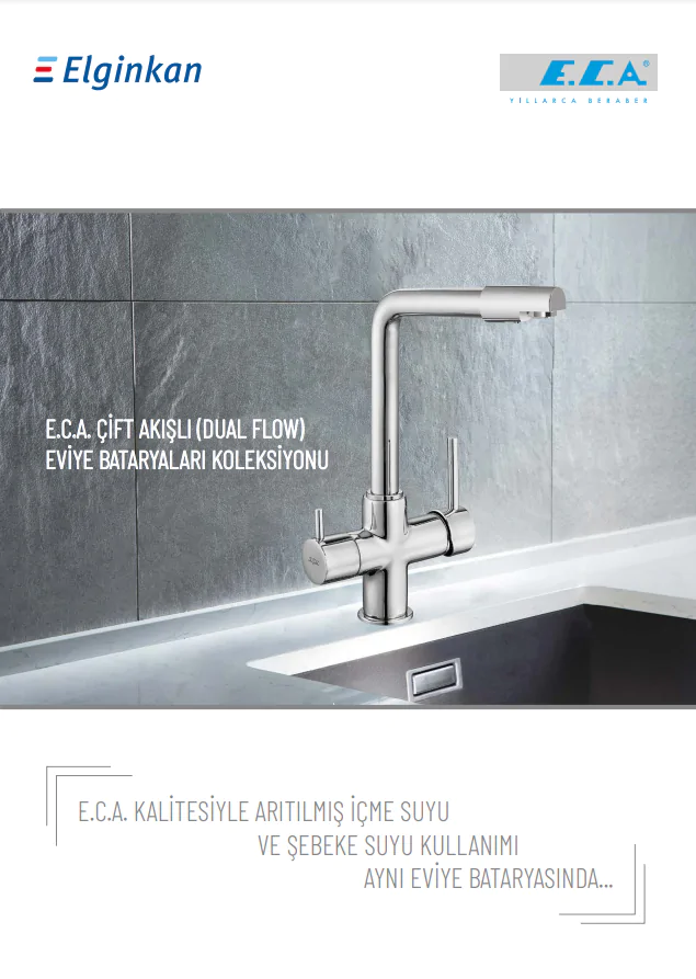 E.C.A. Çift Akışlı & 3 Akışlı Eviye Bataryaları; Estetik ve Ergonominin Buluşma Noktası