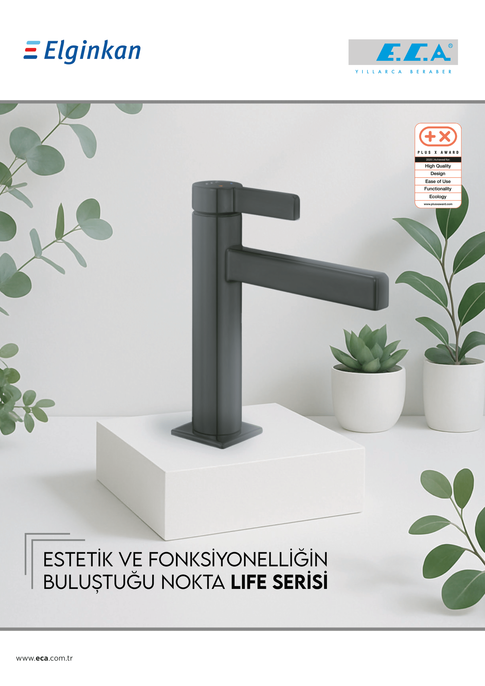 E.C.A. Life Serisi; Estetik ve Fonksiyonelliği Buluştuğu Nokta